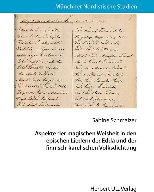 Aspekte der magischen Weisheit in den epischen Liedern der Edda und der finnisch-karelischen Volksdichtung