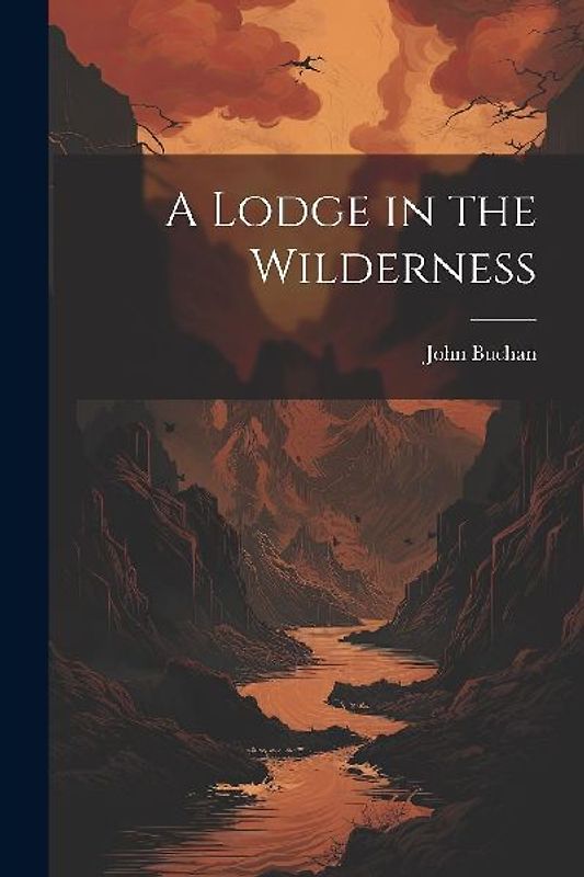 A Lodge in the Wilderness