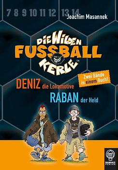 Deniz, die Lokomotive & Raban, der Held