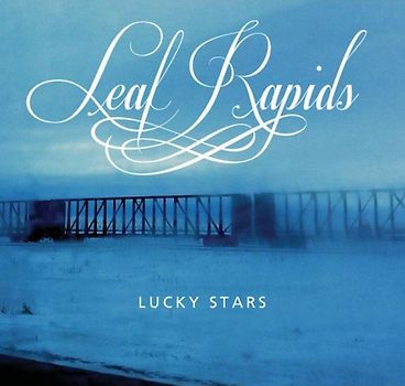 Leaf Rapids - Lucky Stars