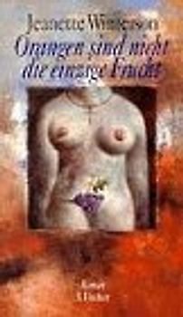 Orangen sind nicht die einzige Frucht. Roman