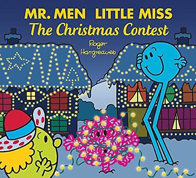 Mr. Men Little Miss The Christmas Contest: The Perfect Christmas Stocking Filler Gift for Young Children