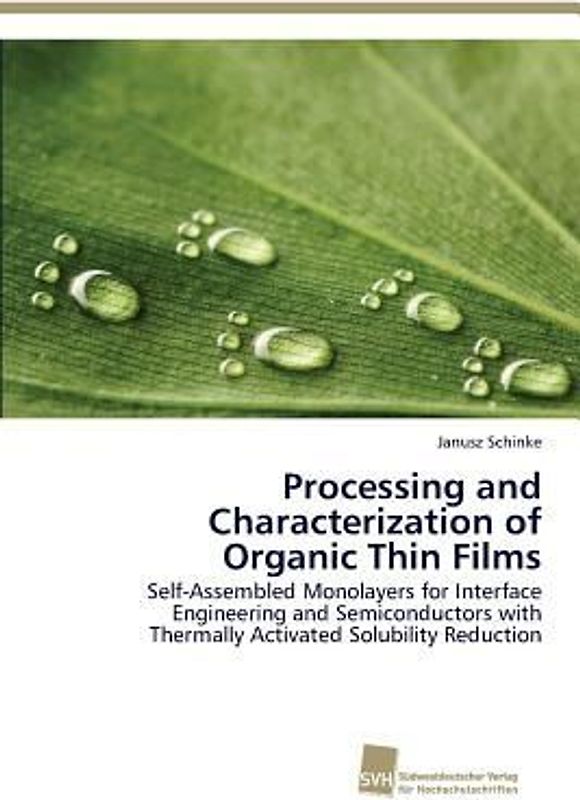 Processing and Characterization of Organic Thin Films