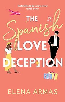 The Spanish Love Deception: A Novel