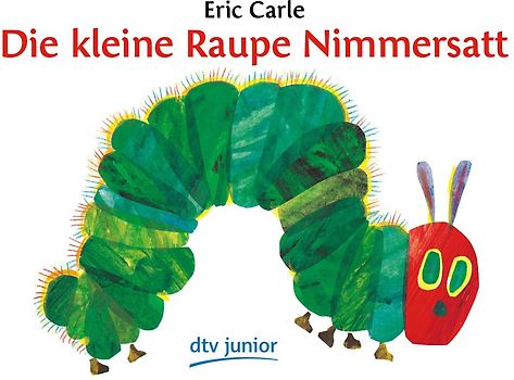 Die kleine Raupe Nimmersatt