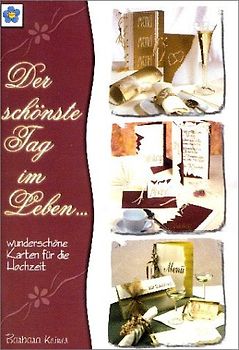 Der schönste Tag im Leben