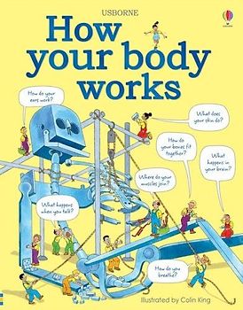 How Your Body Works: 1 (Children's World)