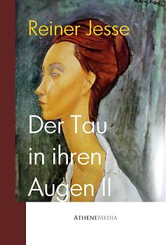 Der Tau in Ihren Augen II