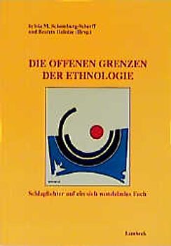 Die offenen Grenzen der Ethnologie