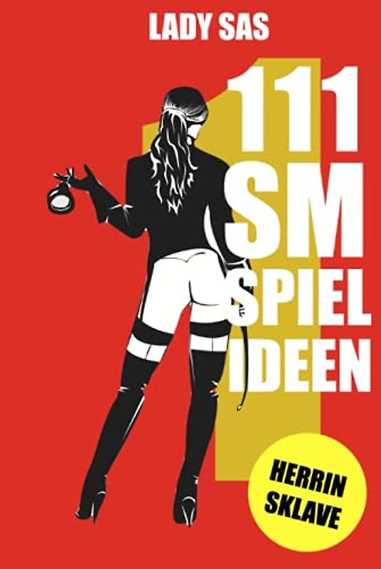 111 SM Spielideen: Herrin Sklave