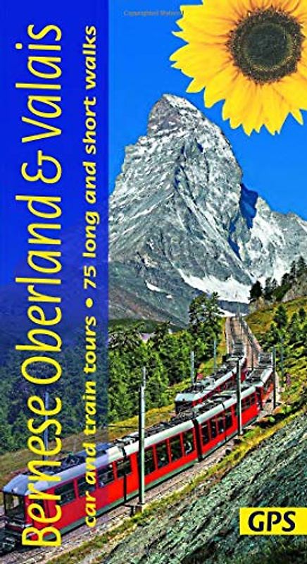 Bernese Oberland and Valais Sunflower Walking Guide