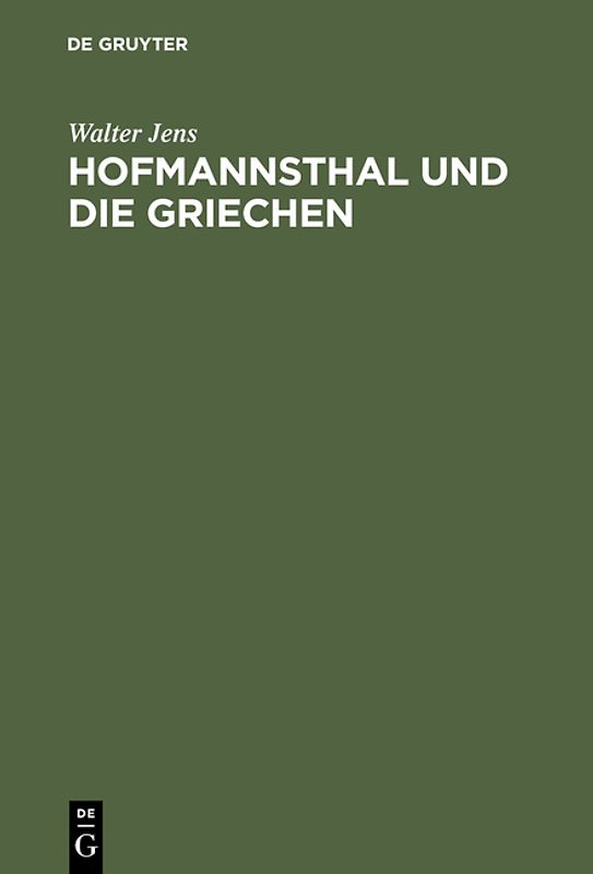 Hofmannsthal und die Griechen