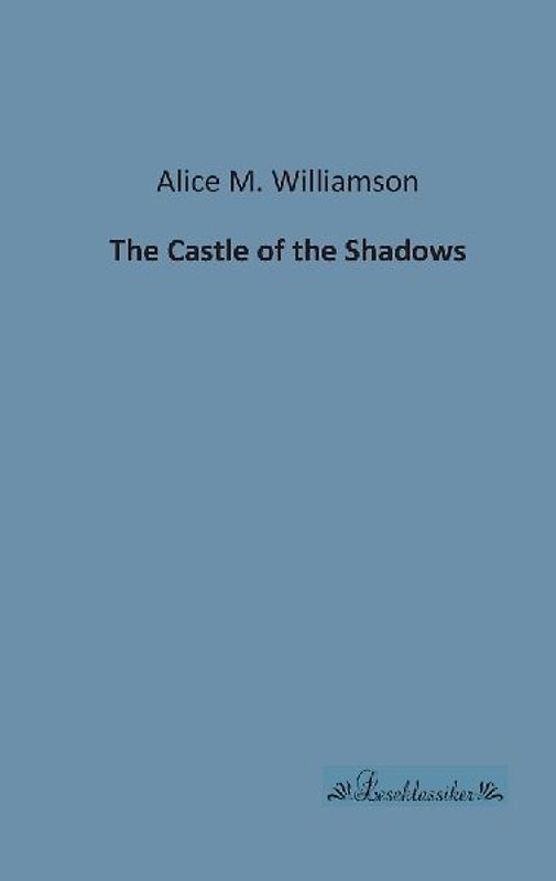 The Castle of the Shadows