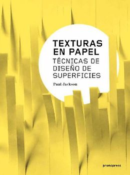 Texturas en papel : técnicas de diseño de superficies