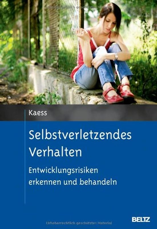 Selbstverletzendes Verhalten