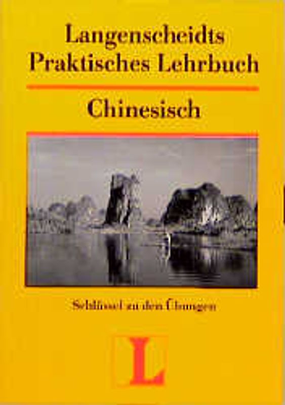 Langenscheidt Praktische Lehrbücher / Chinesisch. Schlüssel