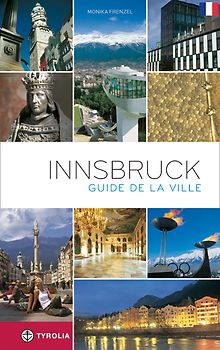 Innsbruck. Der Stadtführer. Französische Ausgabe