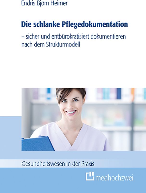 Die schlanke Pflegedokumentation