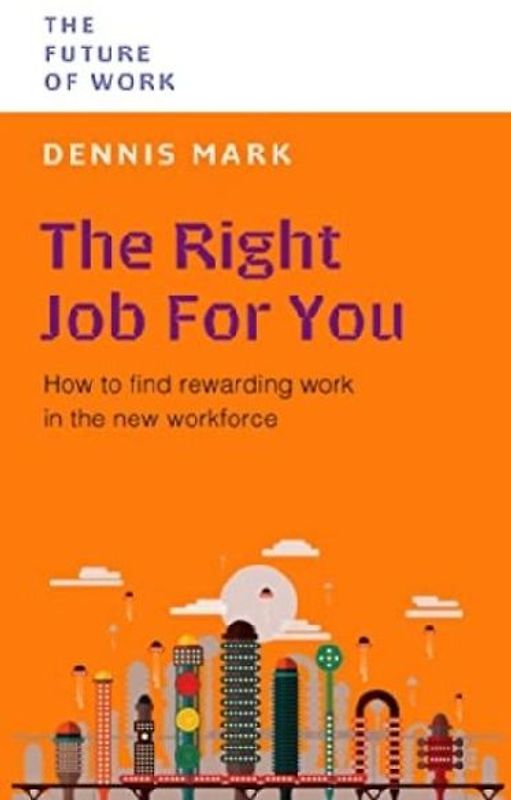 The Right Job for You