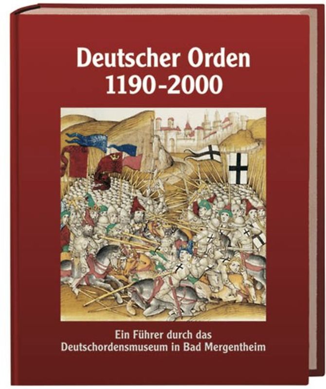 Deutscher Orden 1190 - 2000
