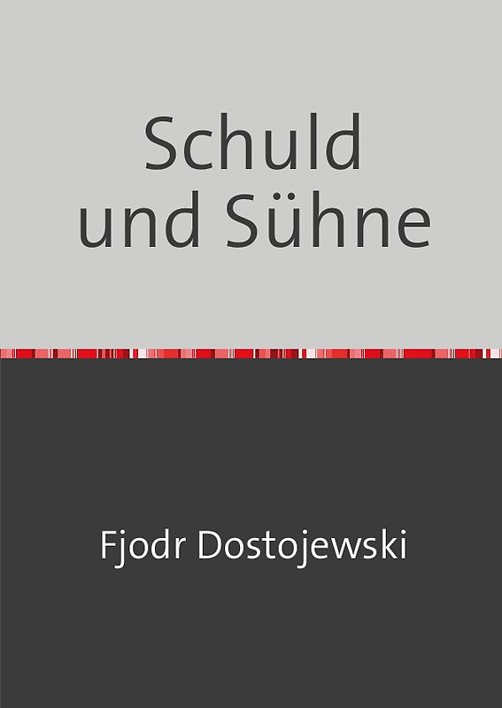 Schuld und Sühne