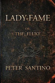 LADY-FAME; or, The Fluke