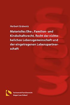Materielles Ehe-, Familien- und Kindschaftsrecht, Recht der nichtehelichen Lebensgemeinschaft und der eingetragenen Lebenspartnerschaft