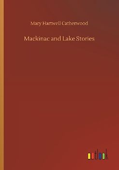 Mackinac and Lake Stories