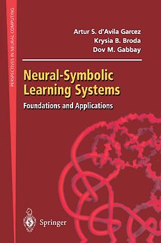 Neural-Symbolic Learning Systems