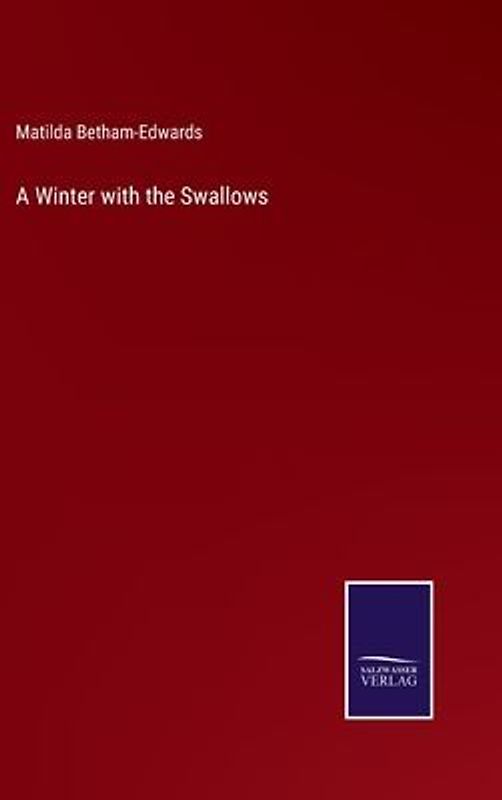 A Winter with the Swallows