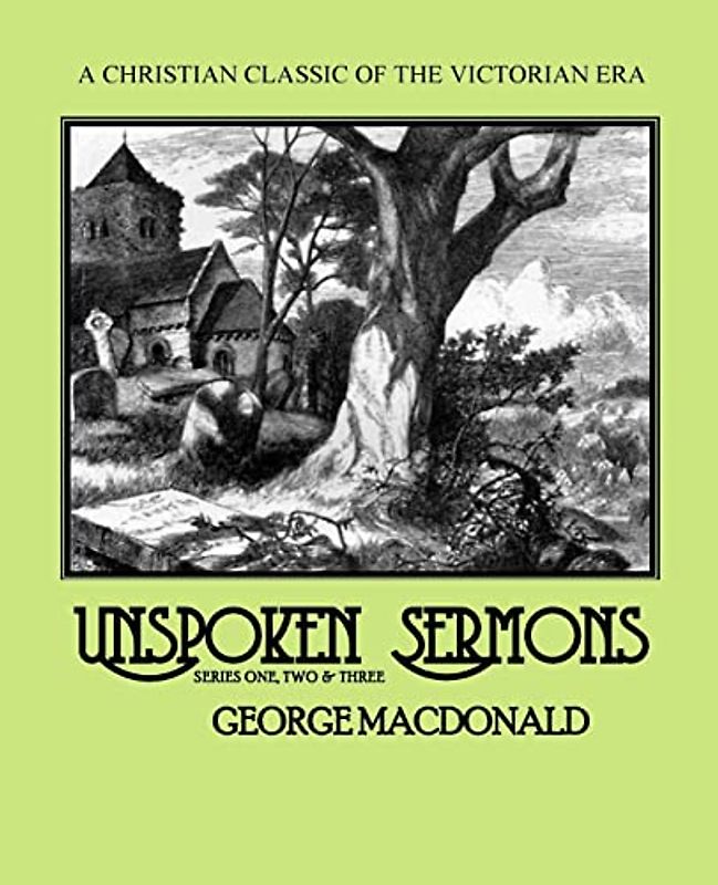 Unspoken Sermons: Series One, Two and Three
