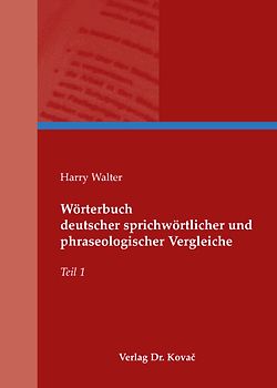 Wörterbuch deutscher sprichwörtlicher und phraseologischer Vergleiche