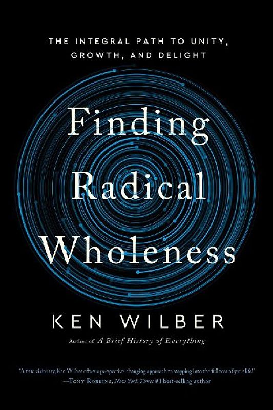 Finding Radical Wholeness