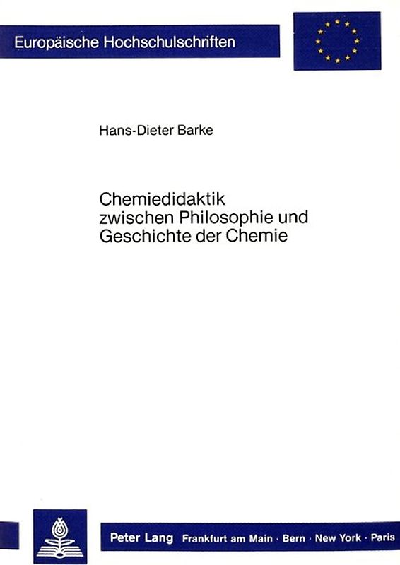 Chemiedidaktik zwischen Philosophie und Geschichte der Chemie