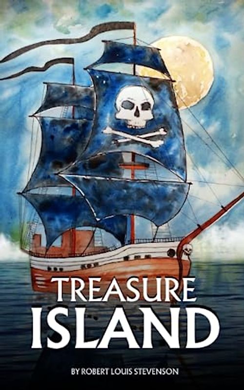 Treasure Island: The 1883 Adventure Classic (Annotated)