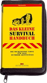 Das kleine Survival-Handbuch