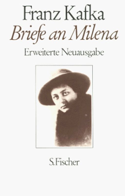Briefe an Milena. Erweiterte Neuausgabe