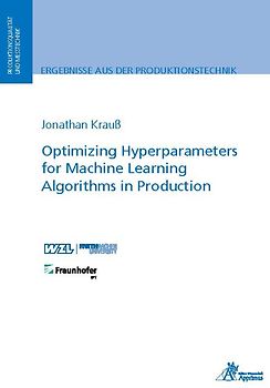Optimizing Hyperparameters for Machine Learning Algorithms in Production
