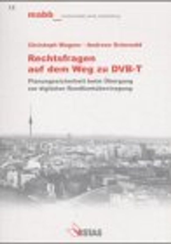Rechtsfragen auf dem Weg zu DVB-T