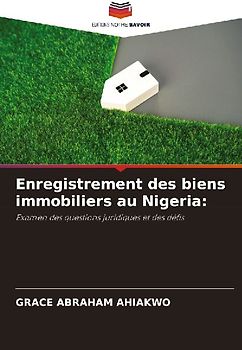 Enregistrement des biens immobiliers au Nigeria: