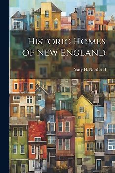 Historic Homes of New England