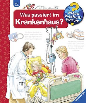 Wieso? Weshalb? Warum? Band 53 - Was passiert im Krankenhaus?
