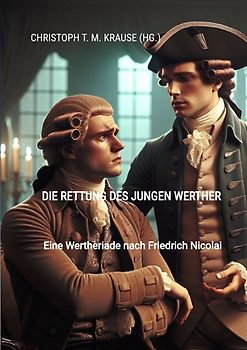 Die Rettung des jungen Werther