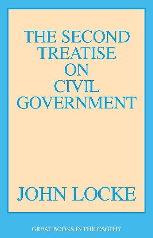 The Second Treatise on Civil Government