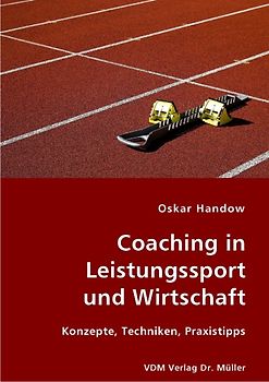 Coaching in Leistungssport und Wirtschaft
