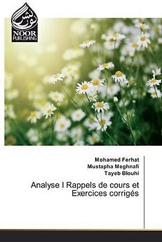 Analyse I Rappels de cours et Exercices corrigés