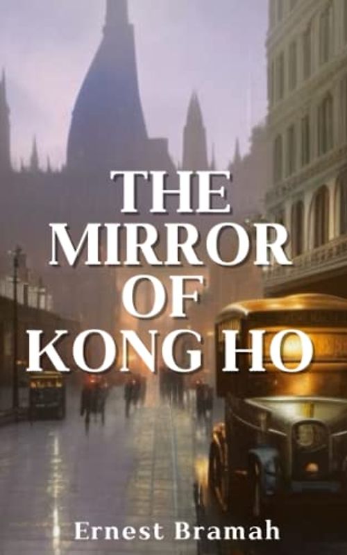 The Mirror of Kong Ho: Classic Epistolary Satire Novel (Annotated)