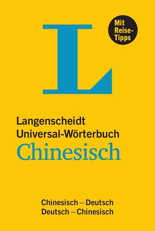 Langenscheidt Universal-Wörterbuch Chinesisch - mit Tipps für die Reise
