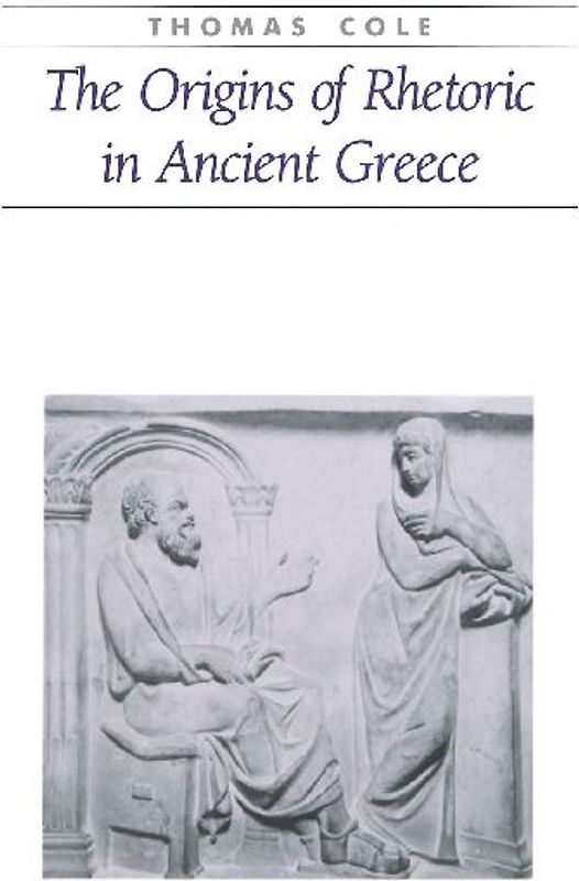 The Origins of Rhetoric in Ancient Greece