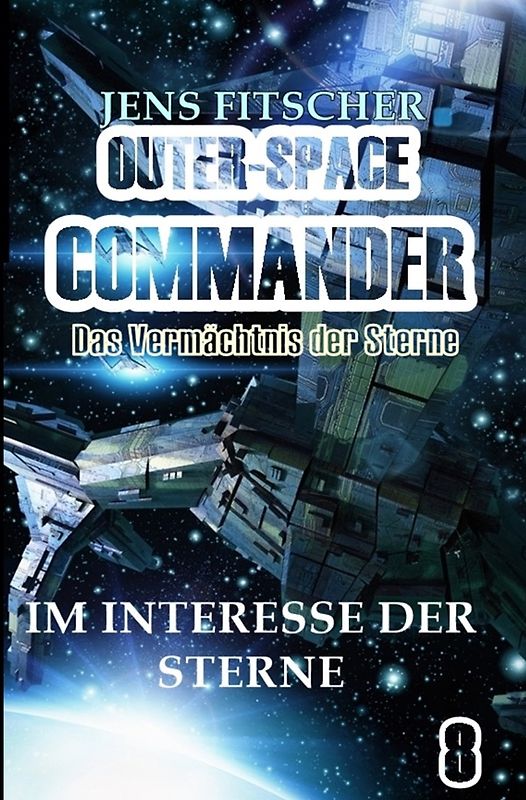 OUTER-SPACE COMMANDER / Im Interesse der Sterne